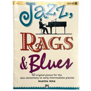 Jazz Rags and Blues Piano Book 1 Martha Mier Alfred Music Late Elementary